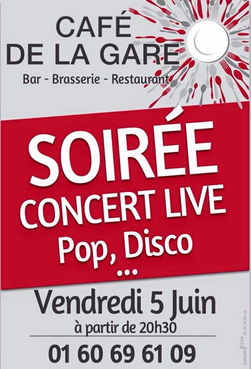 Soirée Concert Live Pop, Disco ... • Vendredi 5 juin 2015 à partir de 20h30 à Bois le Roi, au Café de la Gare Soirée Concert Live Pop, Disco ... • Vendredi 5 juin 2015 à partir de 20h30 à Bois le Roi, au Café de la Gare